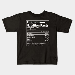 programmer Nutritional Values Funny Nutrition Facts Kids T-Shirt